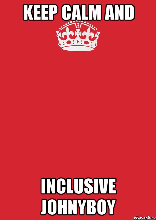 keep calm and inclusive johnyboy, Комикс Keep Calm 3