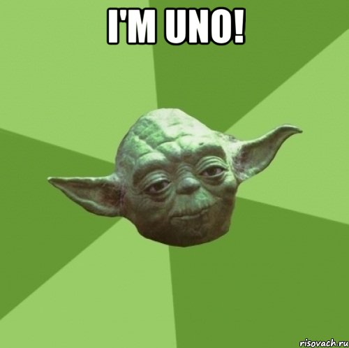 i'm uno! 