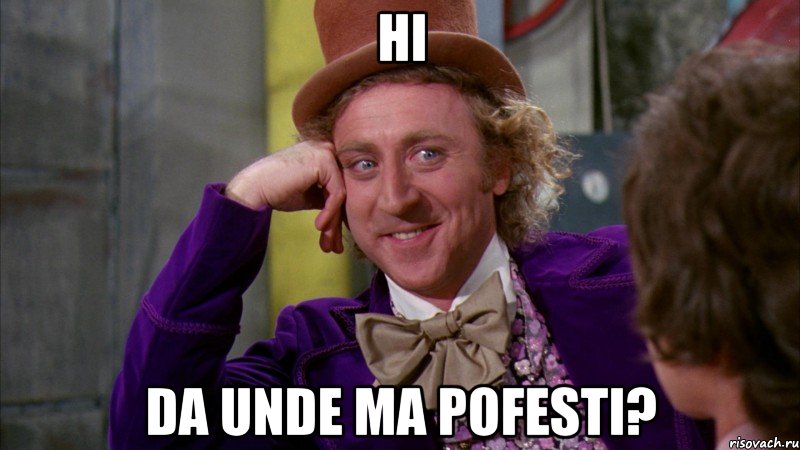 hi da unde ma pofesti?, Мем Ну давай расскажи (Вилли Вонка)
