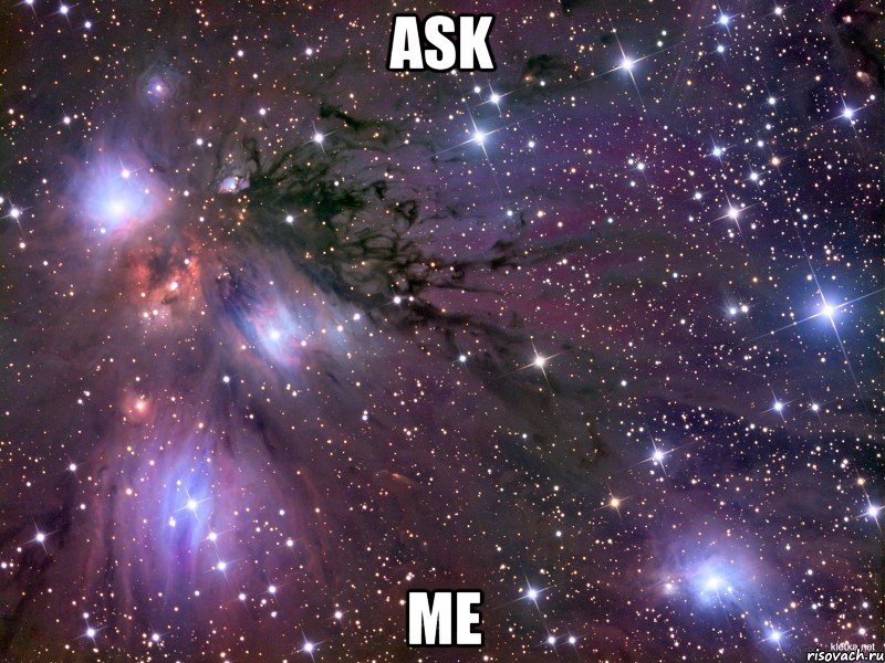 ask me, Мем Космос