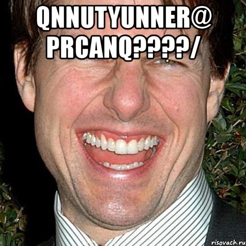 qnnutyunner@ prcanq???/ , Мем Том Круз