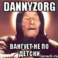 dannyzorg вангует не по детски, Мем Ванга (цвет)