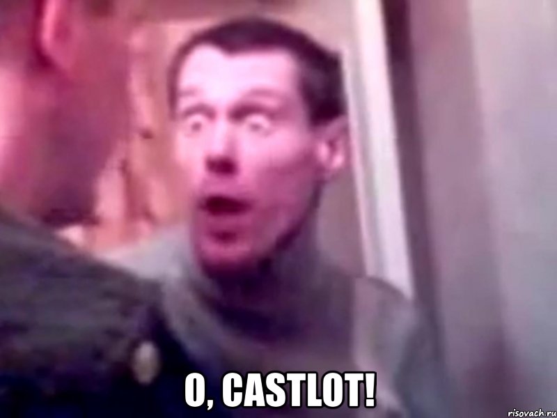  о, castlot!, Мем Запили