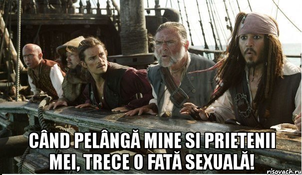  când pelângă mine si prietenii mei, trece o fată sexuală!, Мем Cnd pelng mine i prietenii mei t