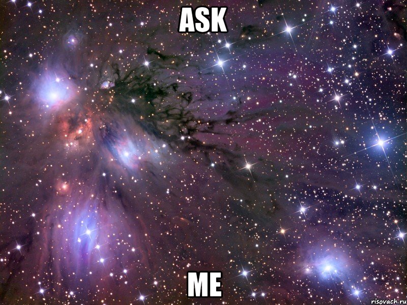 ask me, Мем Космос