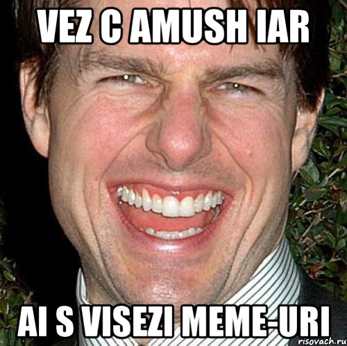 vez c amush iar ai s visezi meme-uri, Мем Том Круз