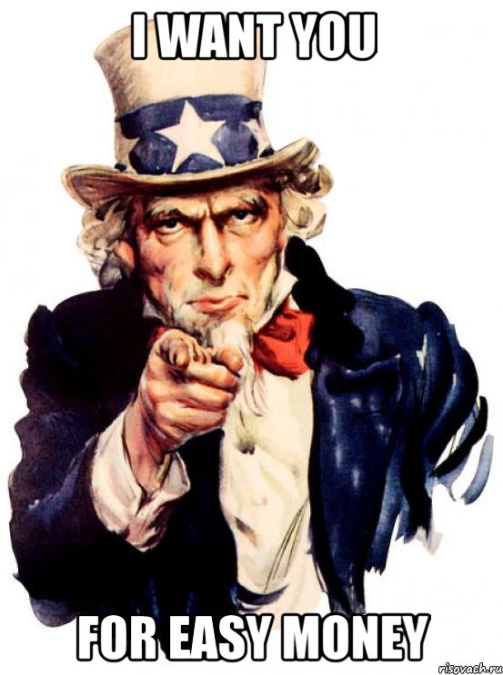 i want you for easy money, Мем Uncle Sam