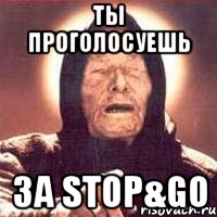ты проголосуешь за stop&go, Мем Ванга (цвет)