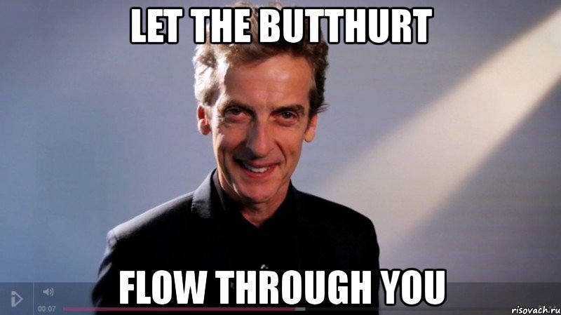 let the butthurt flow through you, Мем 12 doctor