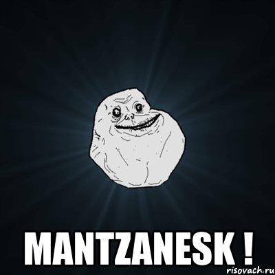  mantzanesk !, Мем Forever Alone