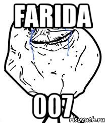 farida 007, Мем Forever Alone
