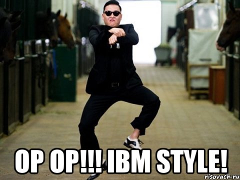  op op!!! ibm style!, Мем gangnam style