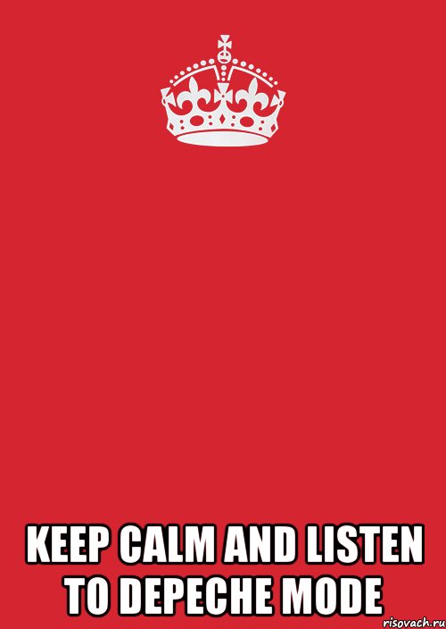  keep calm and listen to depeche mode, Комикс Keep Calm 3