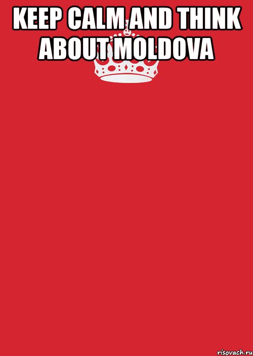 keep calm and think about moldova , Комикс Keep Calm 3