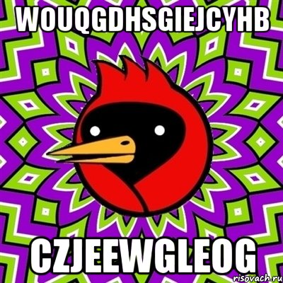 wouqgdhsgiejcyhb czjeewgleog, Мем Омская птица