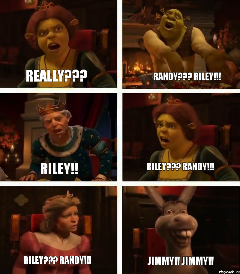 Really??? Riley!! Riley??? Randy!!! Randy??? Riley!!! Riley??? Randy!!! Jimmy!! Jimmy!!, Комикс  Шрек Фиона Гарольд Осел