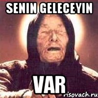 senin geleceyin var, Мем Ванга (цвет)