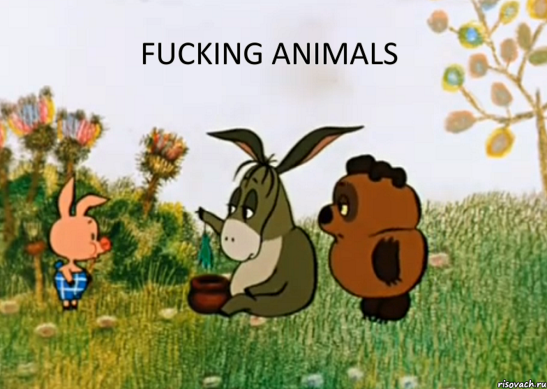 Fucking animals 