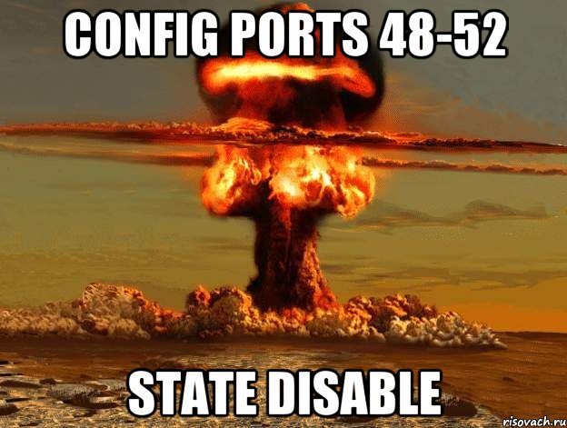 config ports 48-52 state disable