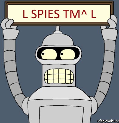 l SPIES tm^ l, Комикс Бендер с плакатом