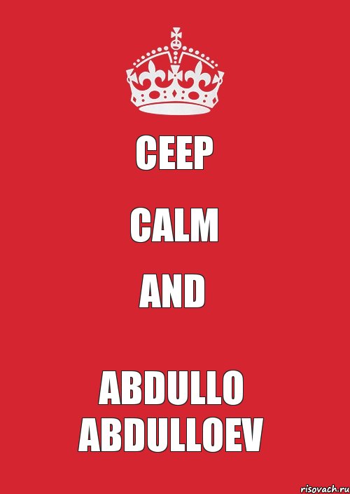 CEEP CALM AND ABDULLO ABDULLOEV, Комикс Keep Calm 3