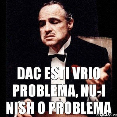 dac esti vrio problema, nu-i nish o problema, Комикс Дон Вито Корлеоне 1