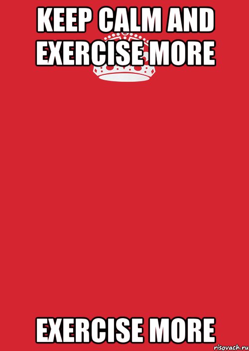 keep calm and exercise more exercise more, Комикс Keep Calm 3