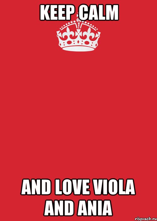 keep calm and love viola and ania, Комикс Keep Calm 3