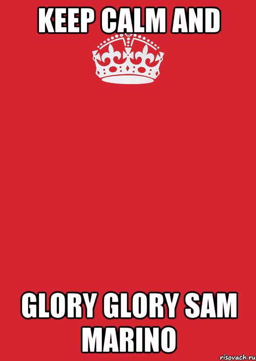 keep calm and glory glory sam marino, Комикс Keep Calm 3