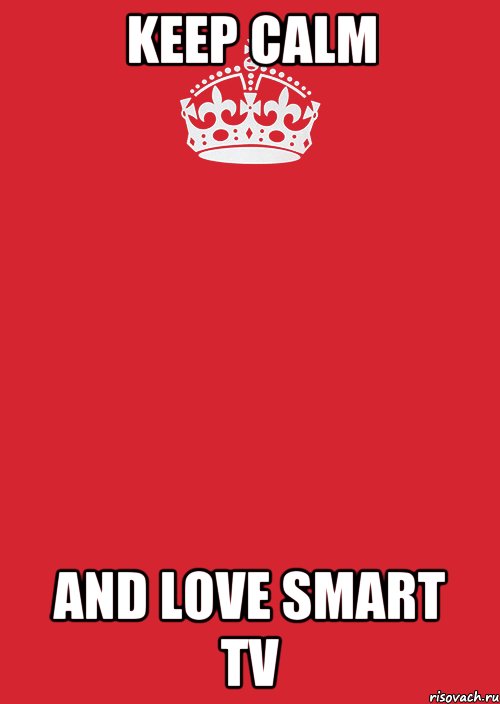 keep calm and love smart tv, Комикс Keep Calm 3