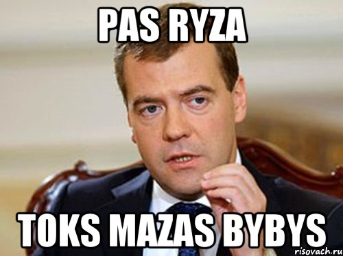 pas ryza toks mazas bybys, Мем  Медведев нельзя так просто
