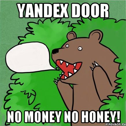 yandex door no money no honey!, Мем Медведь