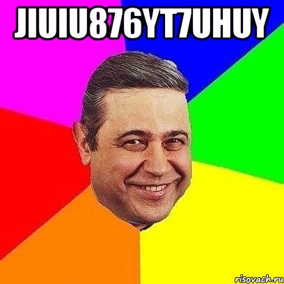 jiuiu876yt7uhuy 