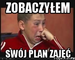 zobaczyłem swój plan zajęć
