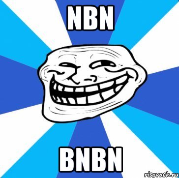nbn bnbn, Мем трол днепр