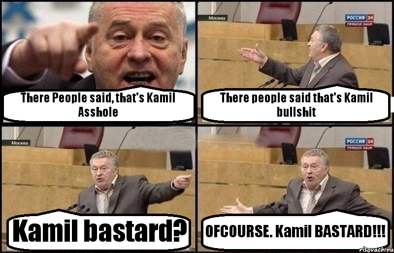 There People said, that's Kamil Asshole There people said that's Kamil bullshit Kamil bastard? OFCOURSE. Kamil BASTARD!!!, Комикс Жириновский