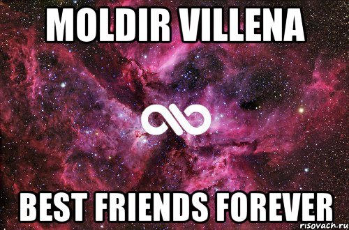 moldir villena best friends forever, Мем офигенно