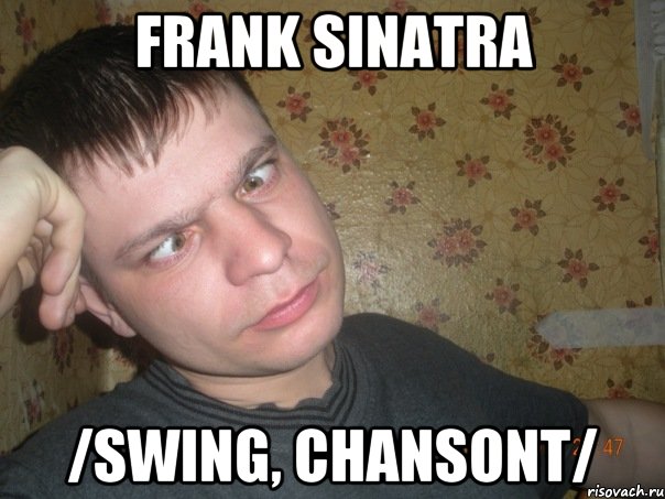 frank sinatra /swing, chansont/