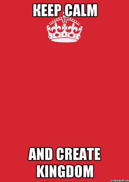 кeep calm and create kingdom, Комикс Keep Calm 3