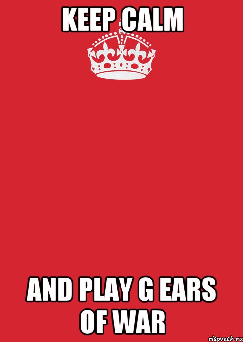 keep calm and play g ears of war, Комикс Keep Calm 3