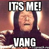 it's me! vang, Мем Ванга (цвет)