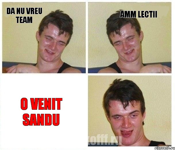 Da nu vreu team amm lectii O venit sandu, Комикс Не хочу (10 guy)