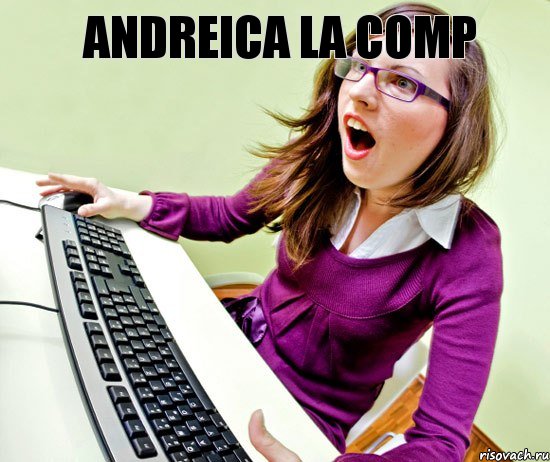 ANDREICA LA COMP , Комикс оператор