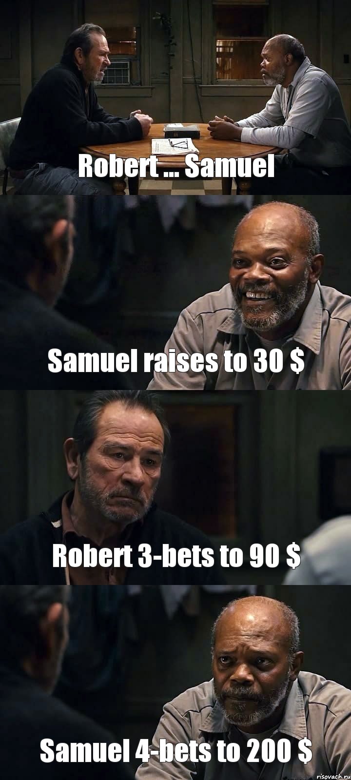 Robert ... Samuel Samuel raises to 30 $ Robert 3-bets to 90 $ Samuel 4-bets to 200 $, Комикс The Sunset Limited