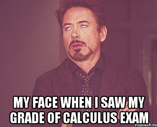  my face when i saw my grade of calculus exam, Мем твое выражение лица