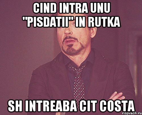 cind intra unu "pisdatii" in rutka sh intreaba cit costa, Мем твое выражение лица