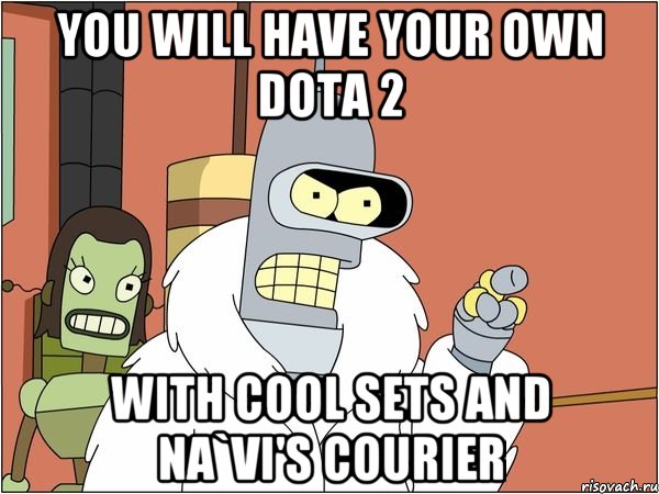 You will have your own Dota 2 with cool sets and Na`Vi's courier