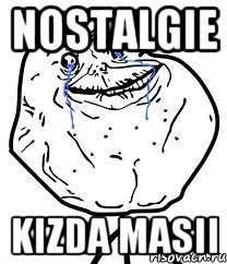 Nostalgie kizda masii