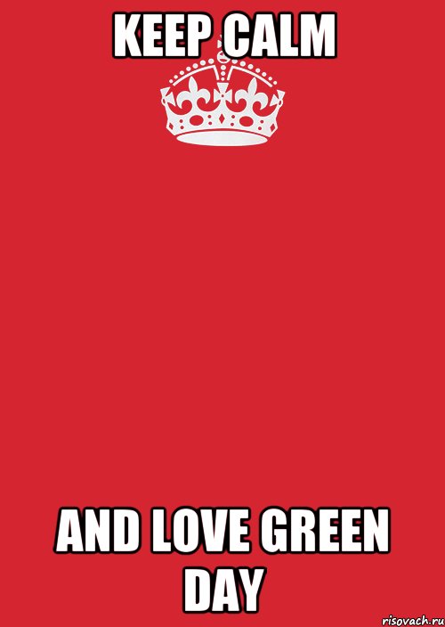 keep calm and love Green Day, Комикс Keep Calm 3