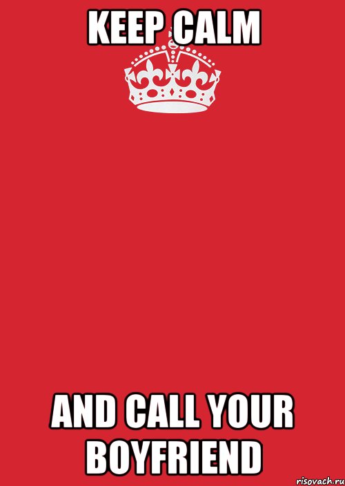 Keep calm and call your boyfriend, Комикс Keep Calm 3